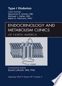 Type 1 Diabetes, An Issue of Endocrinology and Metabolism Clinics of North America, E-Book
