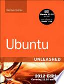 Ubuntu Unleashed 2012 Edition