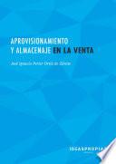 UF0033 Aprovisionamiento y almacenaje en la venta