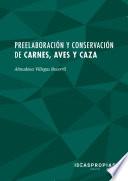 UF0065 Preelaboración y conservación de carnes, aves y caza