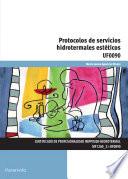 UF0090 - Protocolos de servicios hidrotermales estéticos
