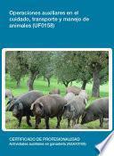 UF0158 - Operaciones auxiliares en el cuidado, transporte y manejo de animales