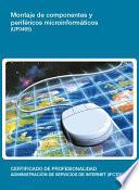 UF0465 - Montaje de componentes y periféricos microinformáticos