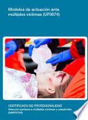 UF0674 - Modelos de actuación ante múltiples víctimas