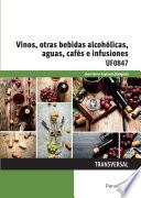 UF0847 - Vinos, otras bebidas alcohólicas, aguas, cafés e infusiones