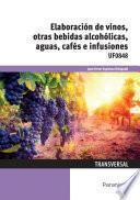 UF0848 - Elaboración de vinos, otras bebidas alcohólicas, aguas, cafés e infusiones