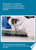 UF0863 - Reparación y ampliación de equipos y componentes hardware microinformáticos