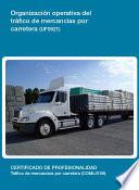 UF0921 - Organización operativa del tráfico de mercancías por carretera