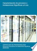UF1026 - Caracterización de procesos e instalaciones frigoríficas