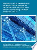 UF1442 - Realización de las intervenciones necesarias para el montaje de las instalaciones eléctricas en el entorno de edificios