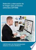 UF1906 - Selección y adecuación de la imagen para productos editoriales