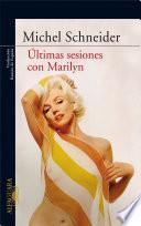 Últimas sesiones con Marilyn