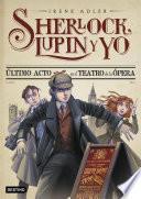 Último acto en el Teatro de la Ópera