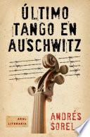 Último tango en Auschwitz