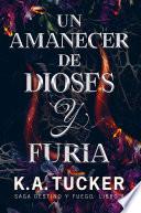 Un amanecer de dioses y furia