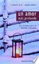 Un amor más profundo