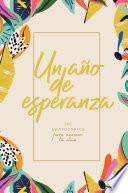 Un año de esperanza