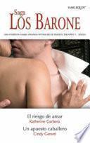 Un apuesto caballero - El riesgo de amar