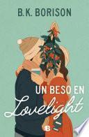 Un beso en Lovelight