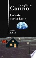 Un café sur la lune