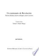 Un centenario de revolución