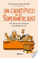 Un científico en el supermercado