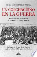 Un colchagüino en la guerra