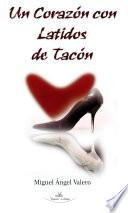 Un corazón con latidos de tacón
