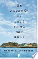 Un corazón de rubí en el mar azul