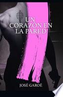 Un corazón en la pared
