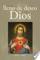Un corazón lleno de deseo de amar a Dios