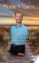 Un corazón sin fronteras / Limitless: Devotions for a Ridiculously Good Life