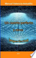 Un Cuento Perfecto y Otros Imperfectos