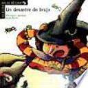 Un desastre de bruja