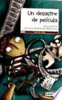 Un desastre de película