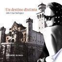 Un destino distinto