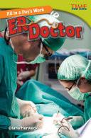 Un día de trabajo: Médico de emergencias (All in a Day's Work: ER Doctor) 6-Pack