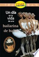 Un Dia en la vida de una bailarina de ballet / A Day in the Life of a Ballet Dancer