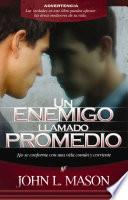 Un enemigo llamado promedio
