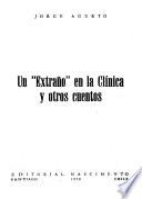 Un extraño en la clínica y otros cuentos