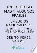 Un faccioso mas y algunos frailes