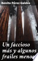 Un faccioso más y algunos frailes menos
