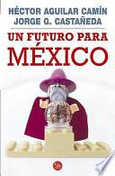 Un futuro para México
