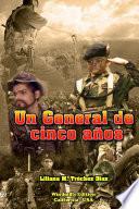 Un General de Cinco Años
