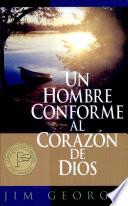 Un hombre conforme al corazón de Dios