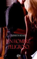 Un hombre peligroso