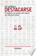 Un llamado a destacarse