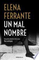 Un mal nombre / The Story of a New Name
