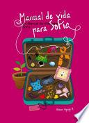 Un Manual de Vida para Sofía