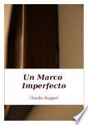 Un Marco Imperfecto